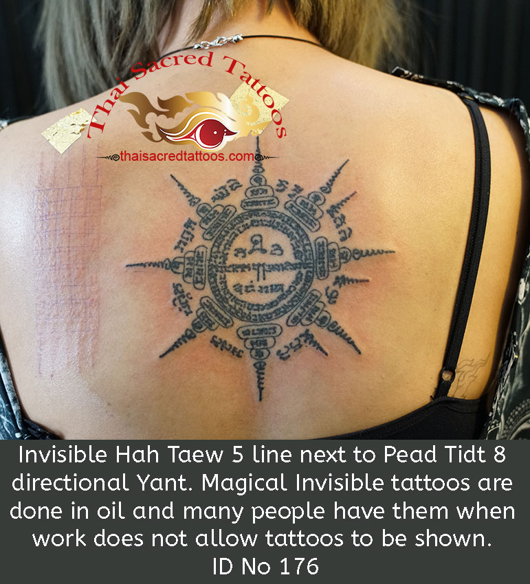 Thai Tattoo Invisible Hah Taew 5 line Yant next to Pead Tidt 8 directional Yant. Magical Invisible tattoos are done in oil and many people have them when work does not allow tattoos to be shown