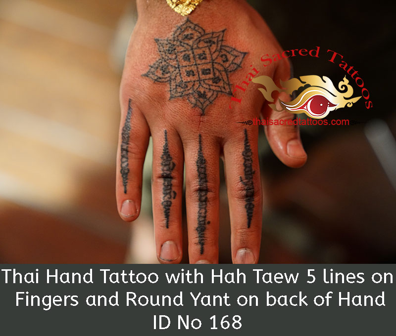 Thai Tattoos with Hah Taew 5 lines on Fingers and Round Yant on back of hand